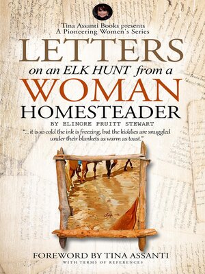 cover image of Letters on an Elk Hunt by a Woman Homesteader Annotated with Terms of Reference